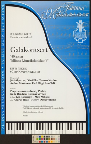 Galakontsert : 40 aastat Tallinna Muusikakeskkooli