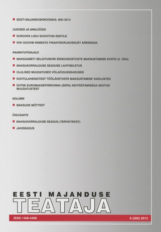 Eesti Majanduse Teataja : majandusajakiri aastast 1991 ; 6 (265) 2013