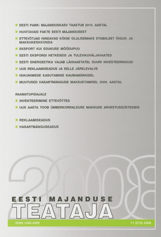 Eesti Majanduse Teataja : majandusajakiri aastast 1991 ; 11 (210) 2008