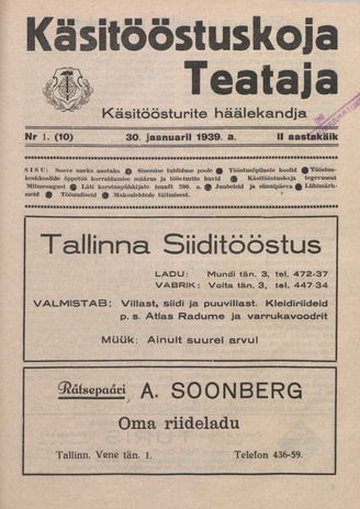 Käsitööstuskoja Teataja : käsitöösturite häälekandja ; 1 (10) 1939-01-30