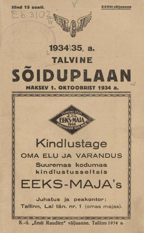Laia- ja kitsaroopaliste raudteede 1934/35 aasta talvine sõiduplaan : maksev 1. oktoobrist 1934. a.