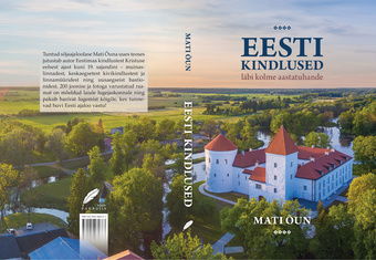 Eesti kindlused läbi kolme aastatuhande 
