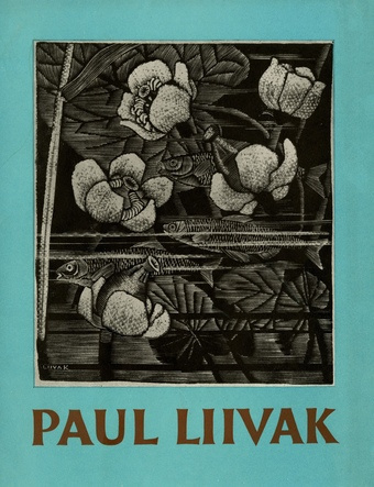 Paul Liivak : [reproduktsioonide album] 