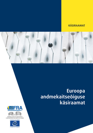 Euroopa andmekaitseõiguse käsiraamat
