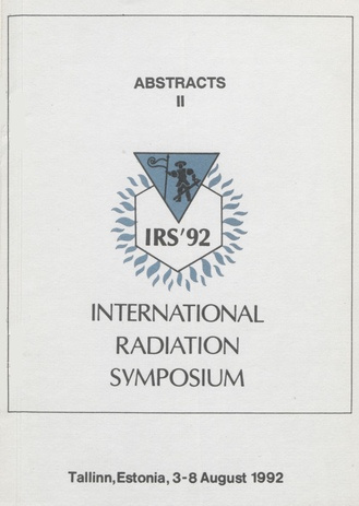 International radiation symposium, Tallinn, Estonia, 3-8 August 1992 : abstracts. 2. 