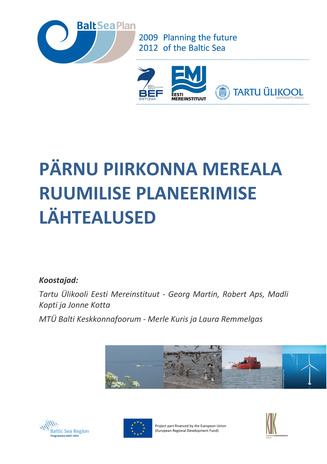 Pärnu piirkonna mereala ruumilise planeerimise lähtealused 