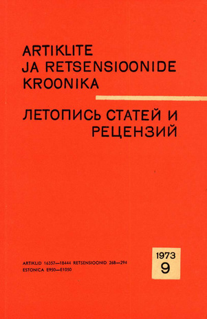 Artiklite ja Retsensioonide Kroonika = Летопись статей и рецензий ; 9 1973-09