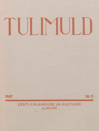 Tulimuld : Eesti kirjanduse ja kultuuri ajakiri ; 2 1987-05