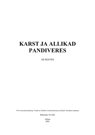 Karst ja allikad Pandiveres : 1994. a koostatud kataloogi "Pandivere Riikliku Veekaitseala karst ja allikad” täiendatud väljaanne