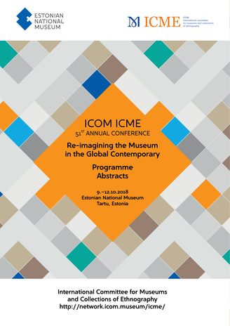 ICOM ICME 51st Annual Conference : re-imagining the Museum in the Global Contemporary : programme, abstracts 