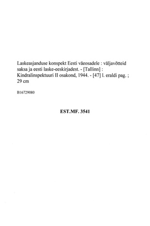 Laskeasjanduse konspekt Eesti väeosadele : väljavõtteid saksa ja eesti laske-eeskirjadest