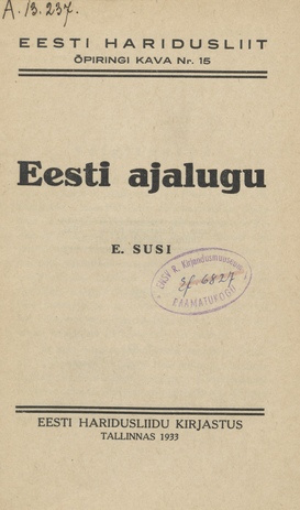 Eesti ajalugu : [õppekava]