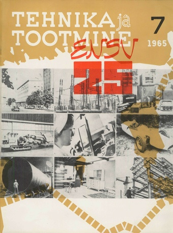 Tehnika ja Tootmine ; 7 1965-07