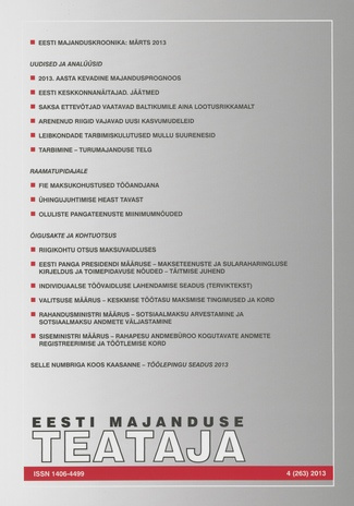 Eesti Majanduse Teataja : majandusajakiri aastast 1991 ; 4 (263) 2013
