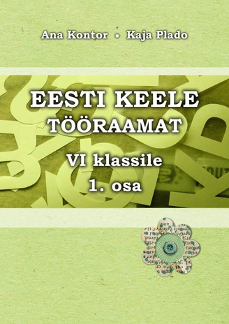 Eesti keele tööraamat VI klassile. 1. osa 