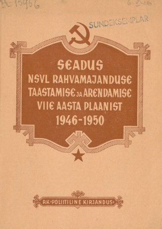 Seadus NSVL rahvamajanduse taastamise ja arendamise viie aasta plaanist 1946-1950