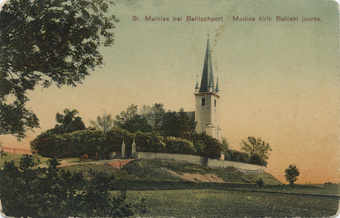 St. Mathias bei Baltischport : Madise kirik Baltiski juures