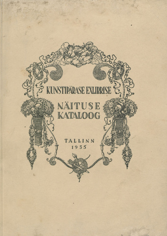 Kunstipärase exlibrise näituse kataloog : Tallinn 1935 