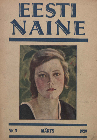 Eesti Naine : naiste ja kodude ajakiri ; 3 (58) 1929-03