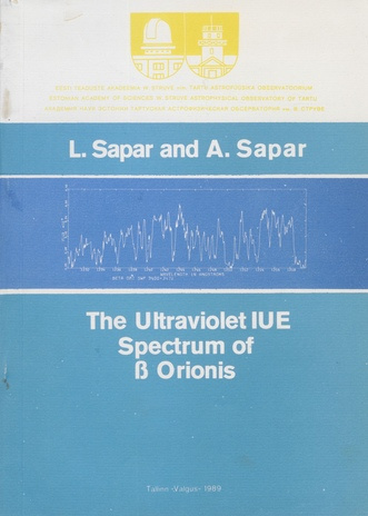The ultraviolet IUE spectrum of β Orionis (W. Struve nimeline Tartu Astrofüüsika Observatoorium. Teated ; 1989, 99)