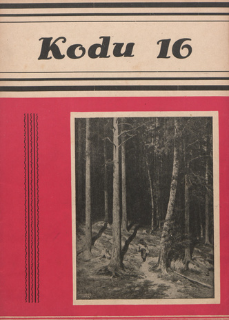 Kodu : perekondlik kirjanduse, teaduse ja kunsti ajakiri ; 16 1938-08-19