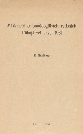 Märkmeid entomoloogilistelt retkedelt Pühajärvel suvel 1931