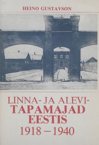 Linna- ja alevitapamajad Eestis 1918-1940 