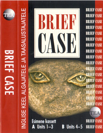 Brief case : inglise keele õpik algajatele ja taasalustajatele