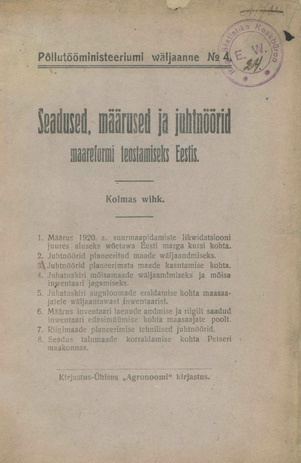 Seadused, määrused ja juhtnöörid maareformi teostamiseks Eestis ; 3 1921