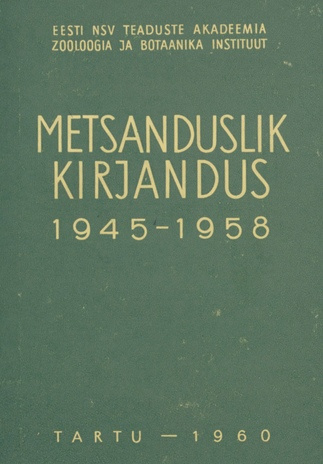 Metsanduslik kirjandus 1945-1958