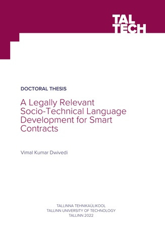 A Legally Relevant Socio-Technical Language Development for Smart Contracts = Arukate lepingute jaoks õiguslikult asjakohane sotsiaal-tehniline keelearendus 