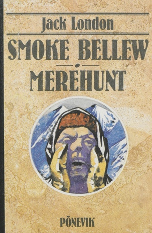 Smoke Bellew ; Merehunt : [romaanid] 