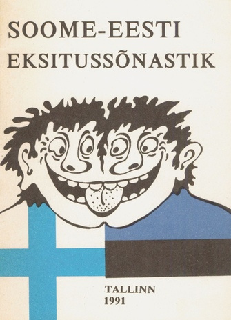 Soome-eesti eksitussõnastik = Suomalais-eestiläinen eksytyssanakirja 