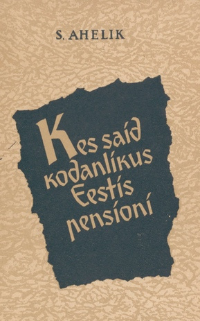 Kes said kodanlikus Eestis pensioni