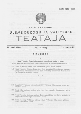 Eesti Vabariigi Ülemnõukogu ja Valitsuse Teataja ; 15 (935) 1990-05-25