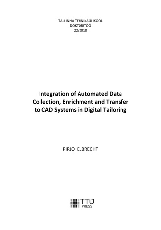 Integration of automated data collection, enrichment and transfer to CAD system in digital tailoring = Informatsiooni automaatse kogumise, rikastamise ja CAD-süsteemile sisestamise meetod digitaalses rätsepakunstis 
