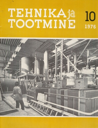 Tehnika ja Tootmine ; 10 1976-10