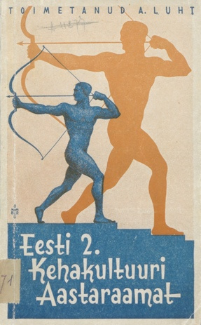 Eesti kehakultuuri aastaraamat ; 2 1928