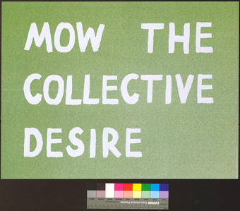 Mow the collective desire 
