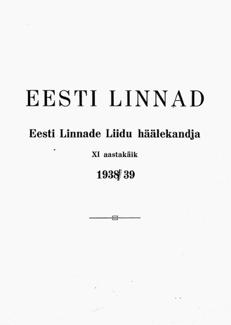 Eesti Linnad ; sisukord 1938/39