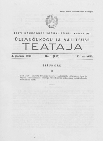 Eesti Nõukogude Sotsialistliku Vabariigi Ülemnõukogu ja Valitsuse Teataja ; 1 (718) 1980-01-04