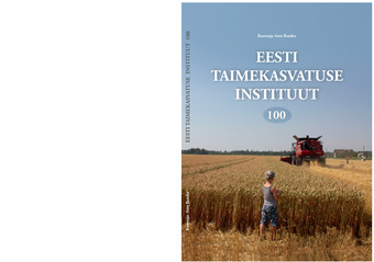 Eesti Taimekasvatuse Instituut 100 