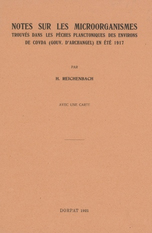 Notes sur les microorganismes trouvés dans les pêches planctoniques des environs de Covda (gouv. d'Arcangel) en été 1917