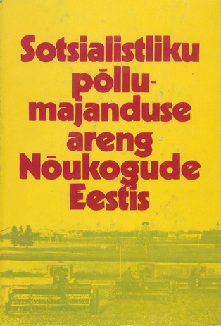 Sotsialistliku põllumajanduse areng Nõukogude Eestis 