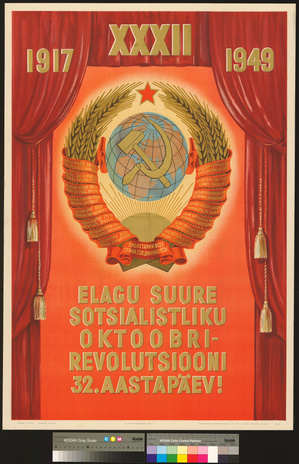 Elagu suure sotsialistliku oktoobrirevolutsiooni 32. aastapäev!