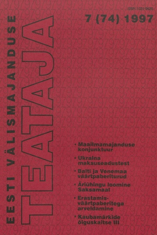 Eesti Välismajanduse Teataja ; 7 (74) 1997