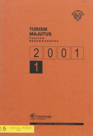 Turism. Majutus : kuubülletään = Tourism. Accommodation : monthly bulletin ; 1 2001-03