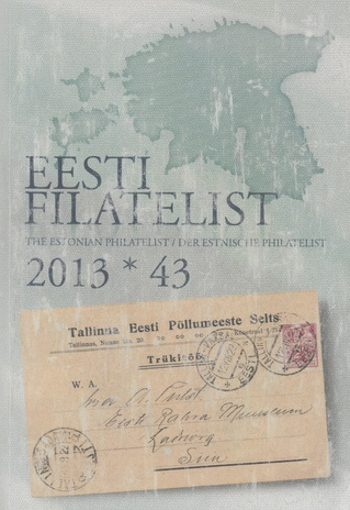 Eesti filatelist = The Estonian philatelist ; 43 2013