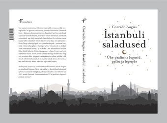 İstanbuli saladused : ühe pealinna lugusid, paiku ja legende 