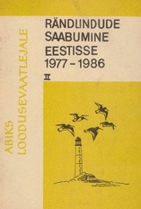 Rändlindude saabumine Eestisse 1977-1986. 2 